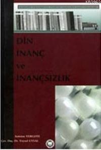 Din İnanç Ve İnançsızlık