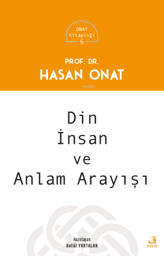 Din İnsan Ve Anlam Arayışı