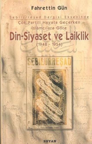 Din Siyaset ve Laiklik 1948-1954