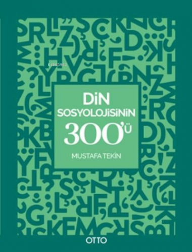 Din Sosyolojisinin 300’ü