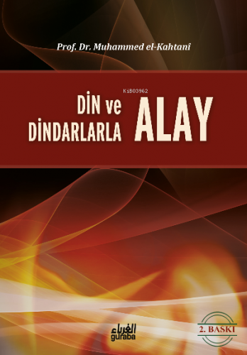 Din ve Dindarlarla Alay Etmek