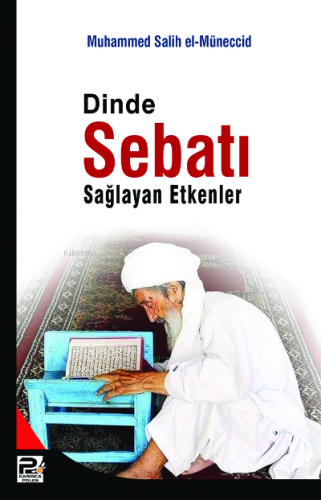 Dinde Sebatı Sağlayan Etkenler