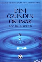 Dini Özünden Okumak