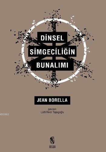 Dinsel Simgeciliğin Bunalımı