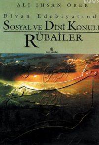 Divan Edebiyatında Sosyal ve Dini Konulu Rubailer