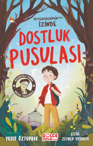 Dostluk Pusulası - Peygamberimin S.A.V İzinde