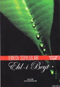 Ebedi Soylular; Ehl-i Beyt