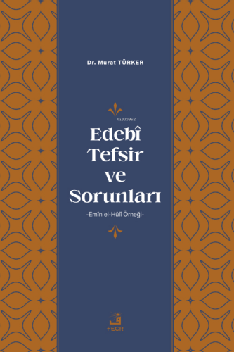 Edebî Tefsir ve Sorunları