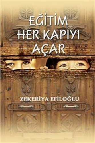 Eğitim Her Kapıyı Açar