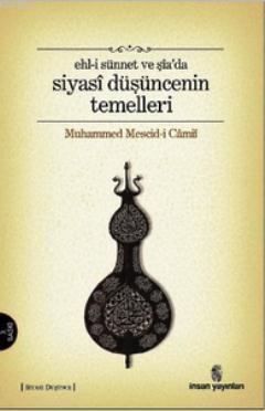 Ehl-i Sünnet ve Şia'da Siyasi Düşüncenin Temelleri