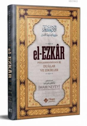 el-Ezkar; Dualar ve Zikirler