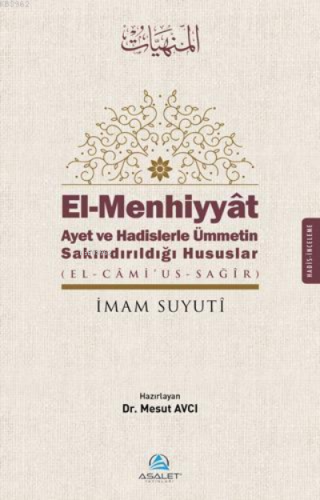 El - Menhiyyat Ayet ve Hadislerle Ümmetin Sakındırıldığı Hususlar