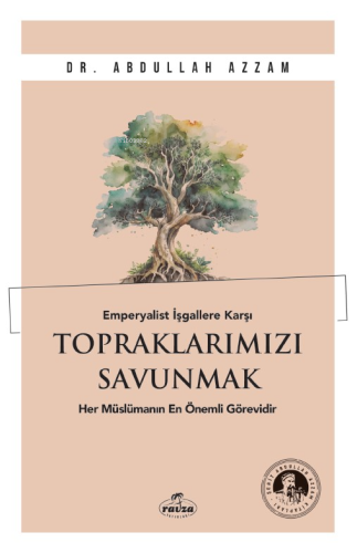 Emperyalist İşgallere Karşı Topraklarımızı Savunmak