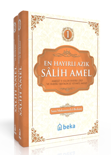 En Hayırlı Amel Salih Amel – 2 Cilt Takım