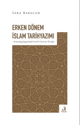 Erken Dönem İslam Tarihyazımı