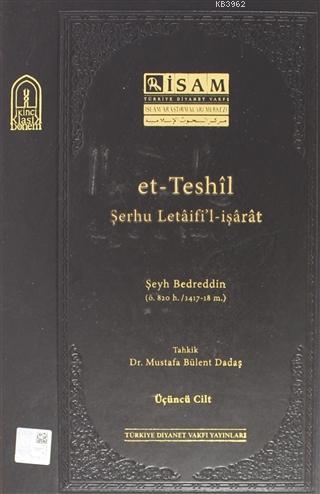 Et Teshil Şerhu Letaifil İşarat ( 3.Cilt )