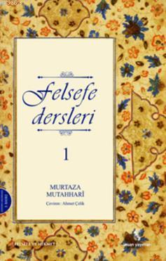 Felsefe Dersleri - 1