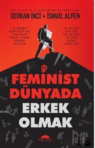 Feminist Dünyada Erkek Olmak