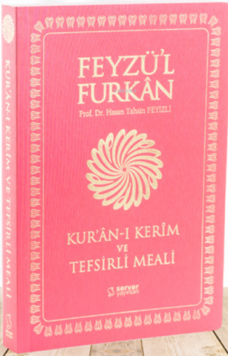 Feyzül Furkan Tefsirli Kur'an-ı Kerim Meali - Cep Boy - Yumuşak Cilt