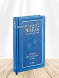 Feyzü'l Furkân Tefsirli Kur'ân-ı Kerîm Meali