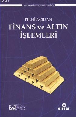 Fıkhi Açıdan Finans ve Altın İşlemleri