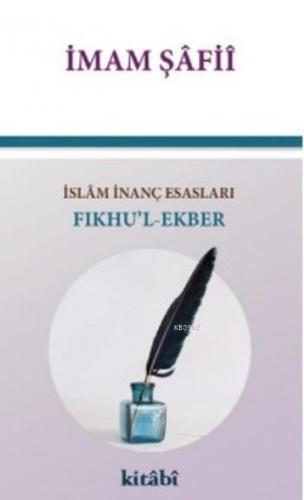 Fıkhu'l Ekber İslam İnanç Esasları