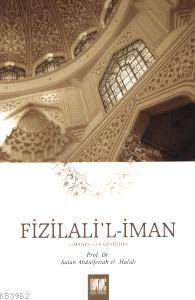 Fizilalil İman ( İmanın Gölgesinde )