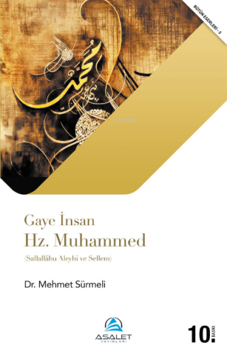 Gaye İnsan Hz. Muhammed (s.a.s.)