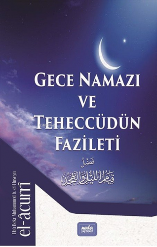 Gece Namazı ve Teheccüdün Fazileti