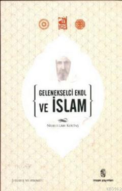 Gelenekselci Ekol ve İslam