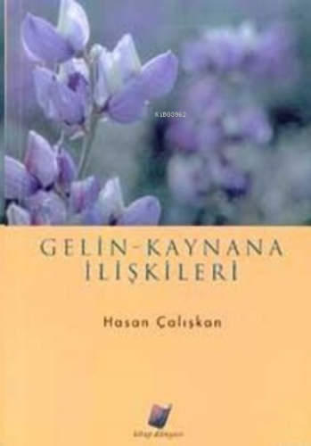 Gelin - Kaynana İlişkileri