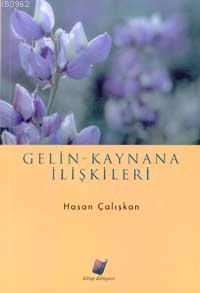 Gelin - Kaynana Ilişkileri