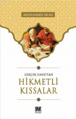 Gerçek Hayattan Hikmetli Kıssalar