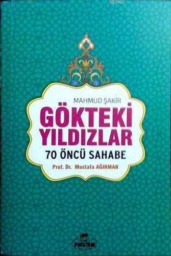 Gökteki Yıldızlar; 70 Öncü Sahabe