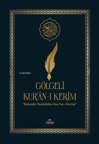 Gölgeli Kur'an-ı Kerim (Siyah - Beyaz)