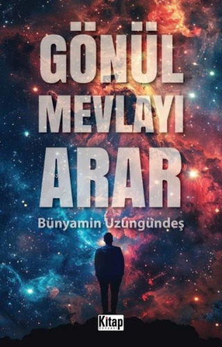 Gönül Mevlayı Arar