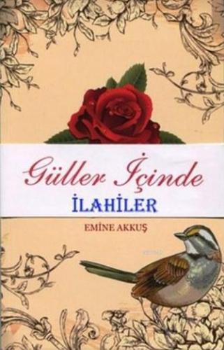 Güller İçinde İlahiler Şiirler