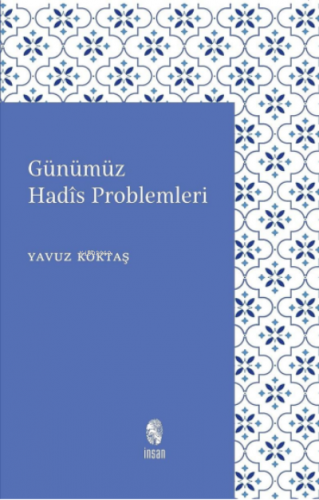 Günümüz Hadis Problemleri