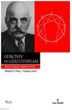 Gürciyev ve Gizli Üstatları