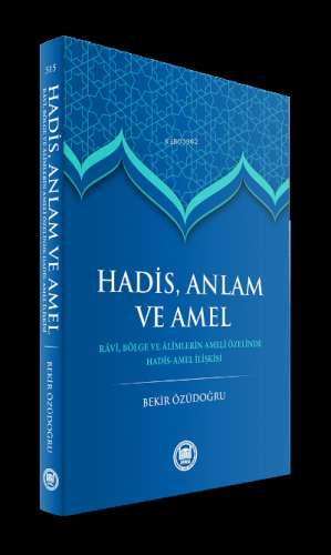 Hadis Anlam Ve Amel