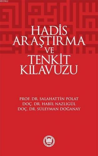 Hadis Araştırma ve Tenkit Klavuzu