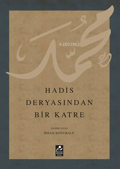 Hadis Deryasından Bir Katre