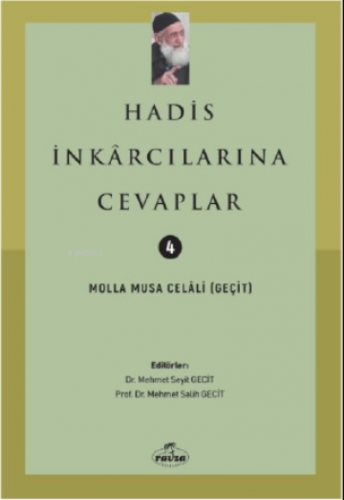 Hadis İnkarcılarına Cevaplar