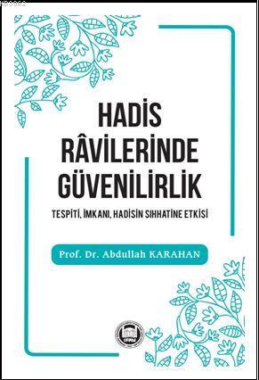 Hadis Râvilerinde Güvenilirlik