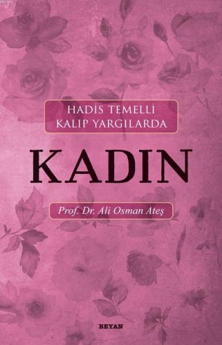 Hadis Temelli Kalıp Yargılarda Kadın