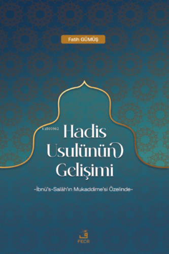 Hadis Usulünün Gelişimi