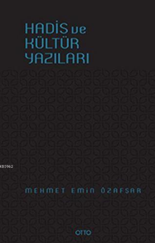 Hadis ve Kültür Yazıları (Ciltli)