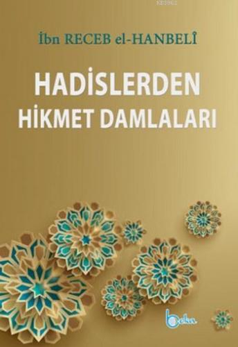 Hadislerden Hikmet Damlaları