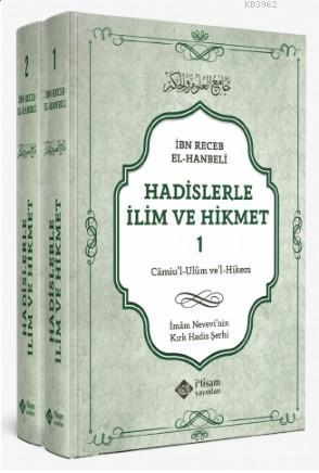 Hadislerle İlim Ve Hikmet Camiu'l-Ulum ve'l-Hikem (2 Cilt Takım); İmam