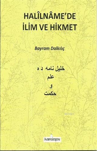 Halilnamede İlim ve Hikmet